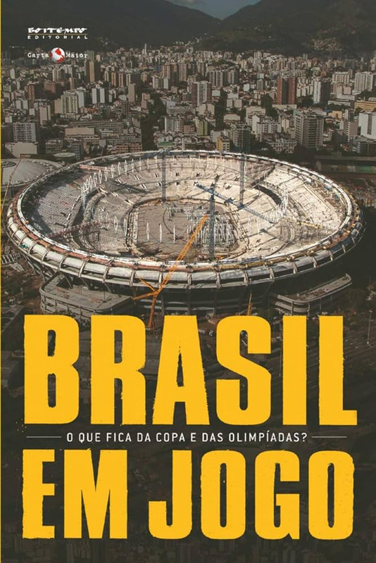 BRASIL EM JOGO - O QUE FICA DA COPA É DAS OLIMPÍADAS?