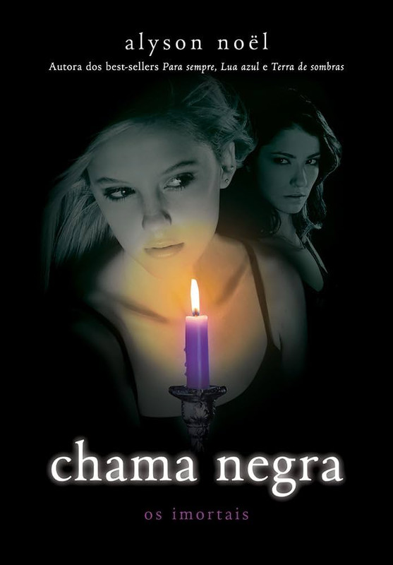 CHAMA NEGRA: (SÉRIE OS IMORTAIS VOL. 4)