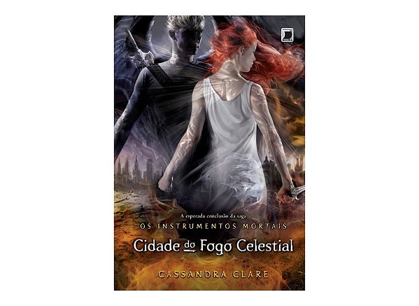 CIDADE DO FOGO CELESTIAL - OS INSTRUMENTOS MORTAIS - VOL. 6