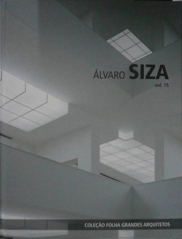 COLEÇÃO FOLHA GRANDES ARQUITETOS - ÁLVARO SIZA VOL.15