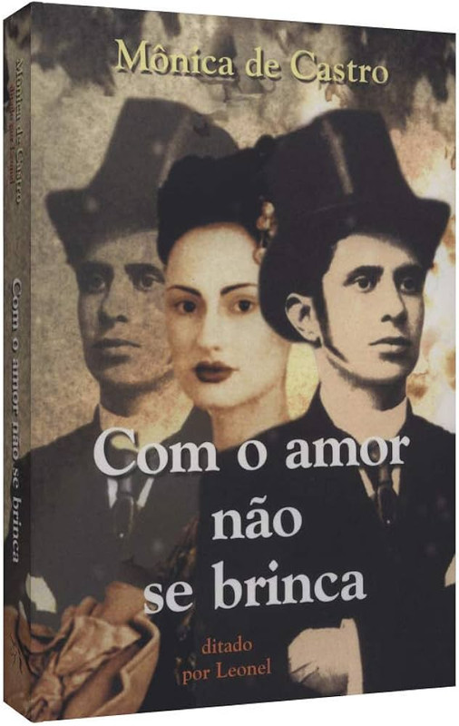 COM O AMOR NÃO SE BRINCA