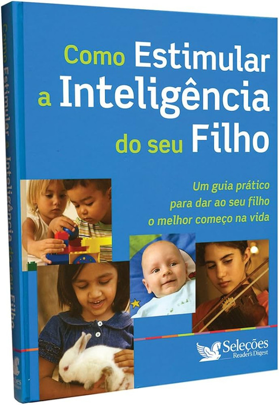 COMO ESTIMULAR A INTELIGÊNCIA DO SEU FILHO
