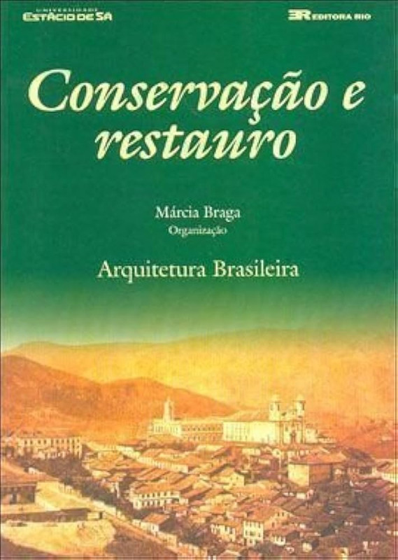 CONSERVAÇÃO E RESTAURO