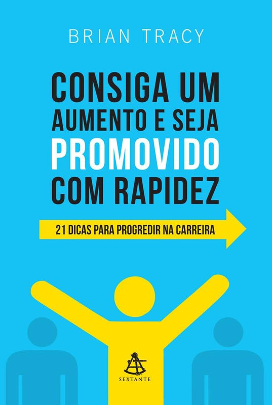 CONSIGA UM AUMENTO É SEJA PROMOVIDO COM RAPIDEZ