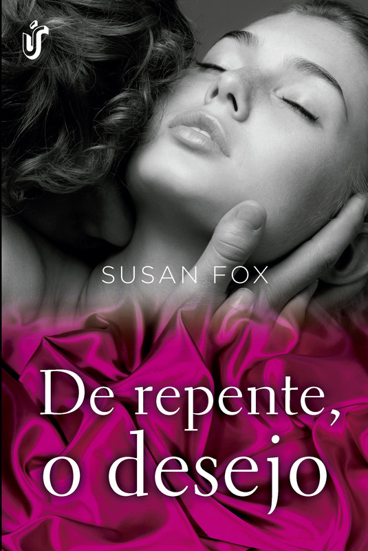 DE REPENTE, O DESEJO