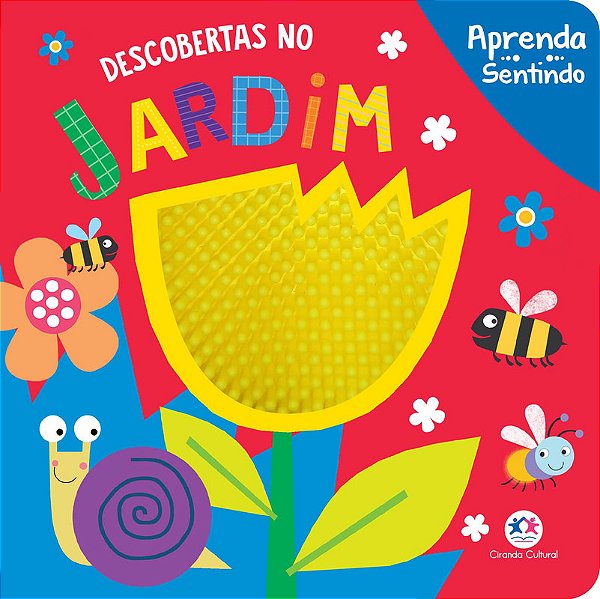 DESCOBERTAS NO JARDIM - APRENDA SENTINDO