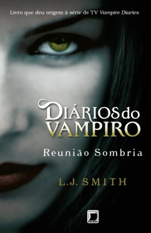 DIÀRIOS DO VAMPIRO V.4 - REUNIÃO SOMBRIA