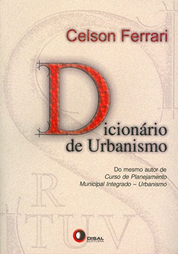 DICIONÁRIO DE URBANISMO