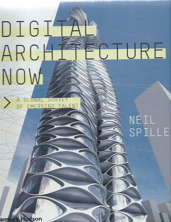 DIGITAL ARCHITECTURE NOW
