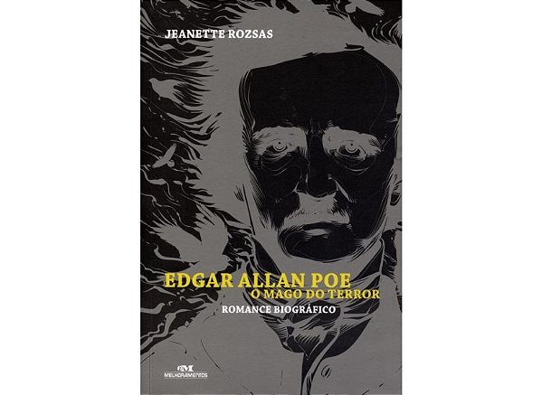 EDGAR ALLAN POE - O MAGO DO TERROR