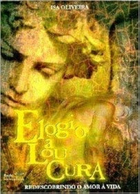ELOGIO A LOUCURA