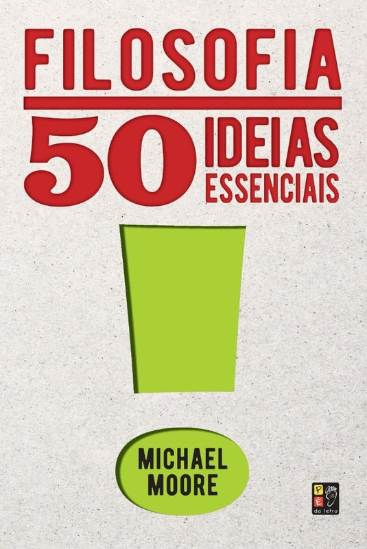 FILOSOFIA- 50 IDEIAS ESSENCIAIS
