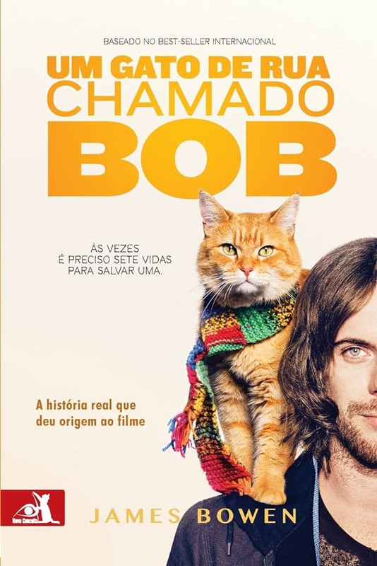 GATO DE RUA CHAMADO BOB,UM - 1ª ED