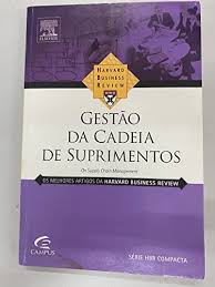 GESTÃO DA CADEIA DE SUPRIMENTOS - SÉRIE HARVARD BUSINESS REVIEW COMPACTA - SOFTCOVER