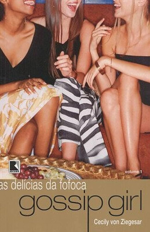 GOSSIP GIRL: AS DELÍCIAS DA FOFOCA