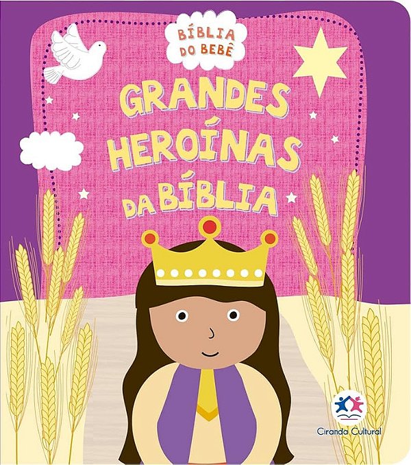 GRANDES HEROINAS DA BIBLIA