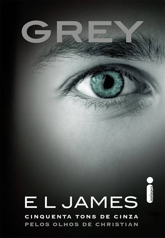 GREY - CINQUENTA TONS DE CINZA PELOS OLHOS DE CHRISTIAN