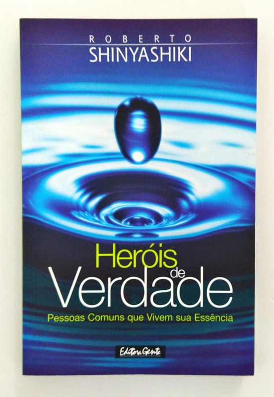 HERÓIS DE VERDADE