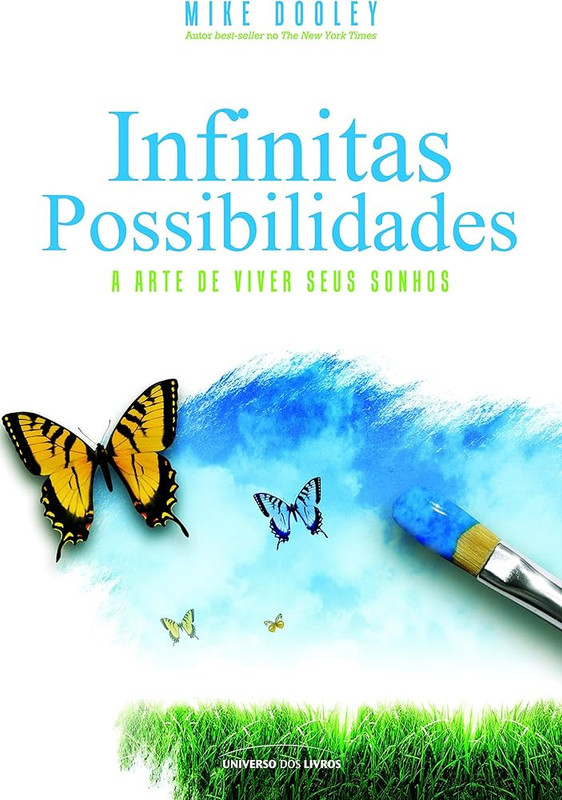 INFINITAS POSSIBILIDADES - ARTE DE VIVER SEUS SONHOS