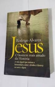 JESUS | O HOMEM MAIS AMADO DA HISTÓRIA