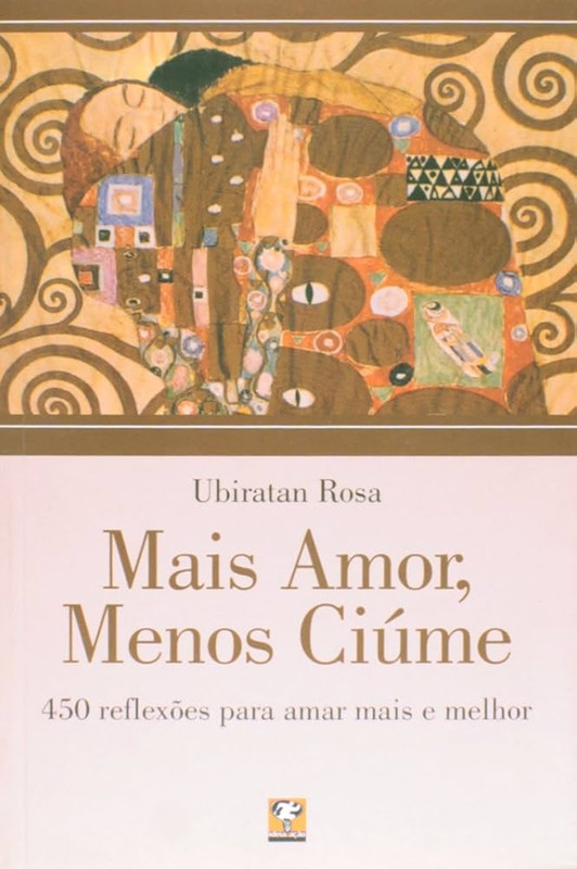 MAIS AMOR, MENOS CIÚME