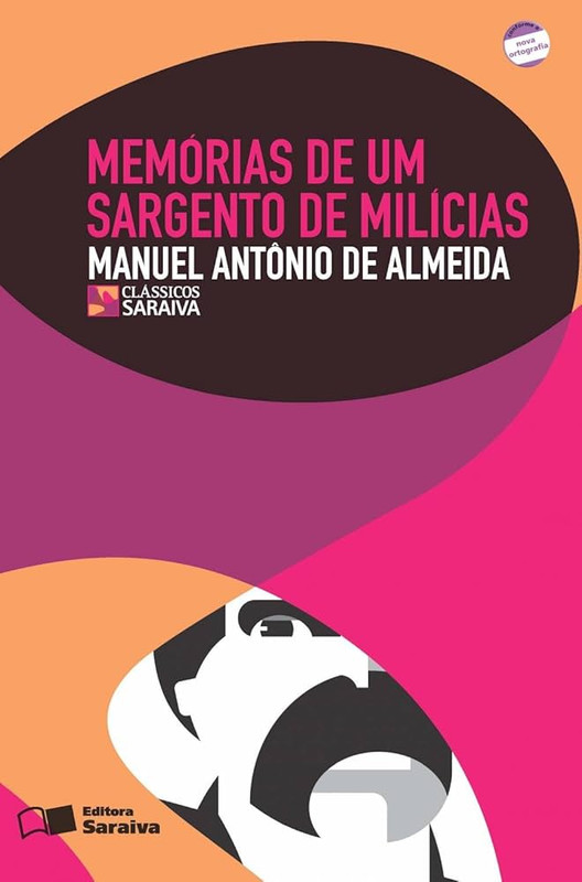 MEMÓRIAS DE UM SARGENTO DE MILÍCIAS- ED. SARAIVA