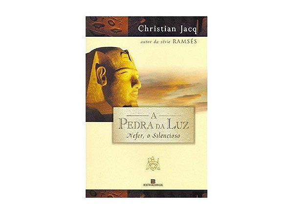 NEFER, O SILENCIOSO (A PEDRA DA LUZ - VOL. 1)