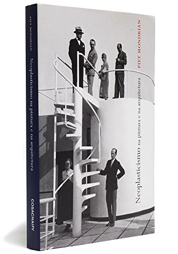 NEOPLASTICISMO NA PINTURA é NA ARQUITETURA