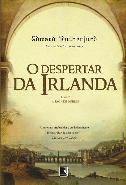 O DESPERTAR DA IRLANDA (VOL. 2 A SAGA DE DUBLIN) - VOL. 2