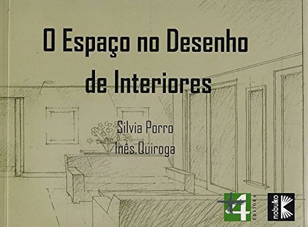 O ESPAÇO NO DESENHO DE INTERIORES