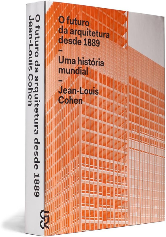 O FUTURO DA ARQUITETURA DESDE 1889