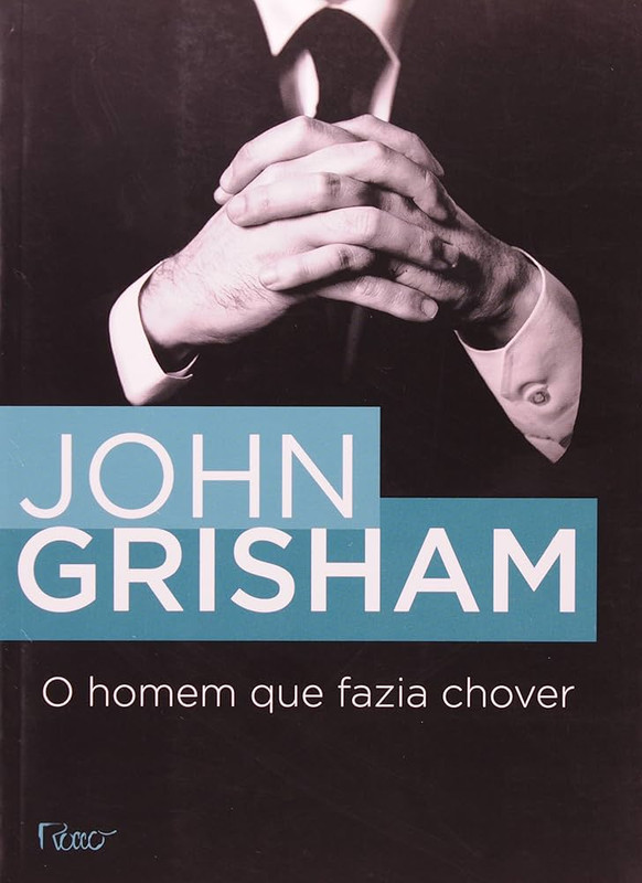 O HOMEM QUE FAZIA CHOVER