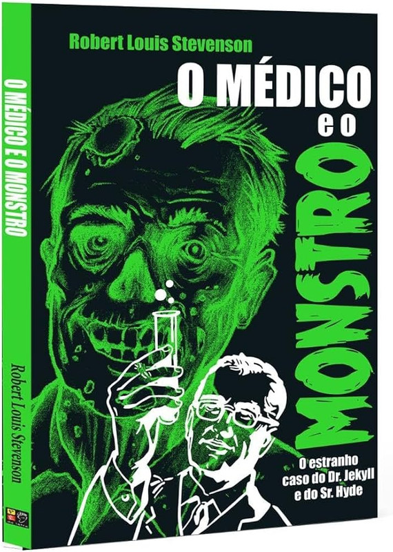 O MÉDICO E O MONSTRO