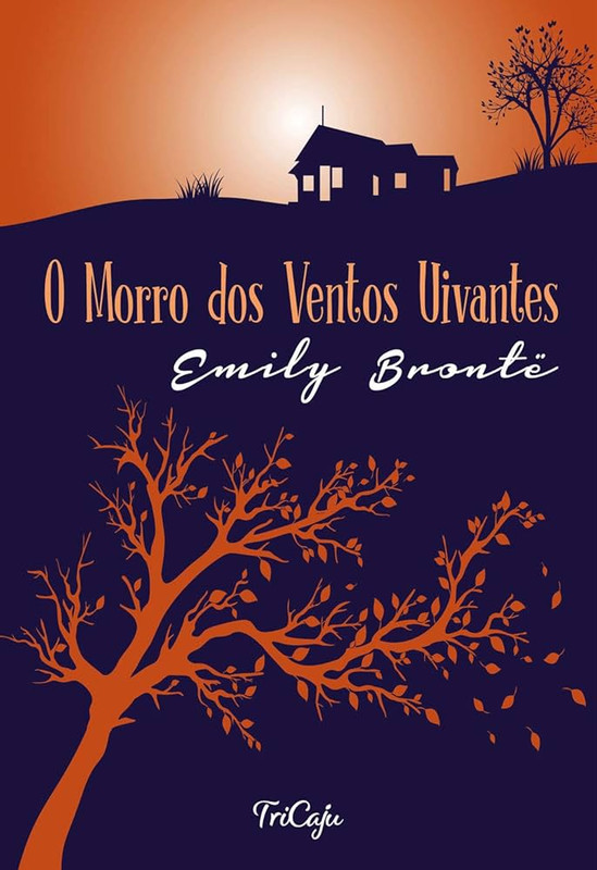 O MORRO DOS VENTOS UIVANTES