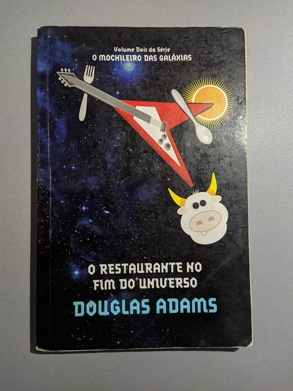 O RESTAURANTE NO FIM DO UNIVERSO. MOCHILEIROS DA GALÁXIAS