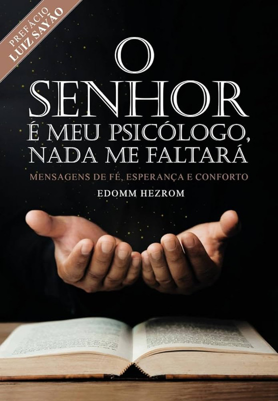 O SENHOR É MEU PSICÓLOGO, NADA ME FALTARÁ