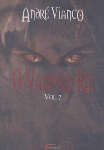 O VAMPIRO REI VOL.2