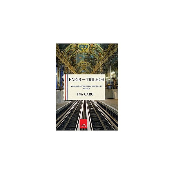 PARIS SOBRE TRILHOS