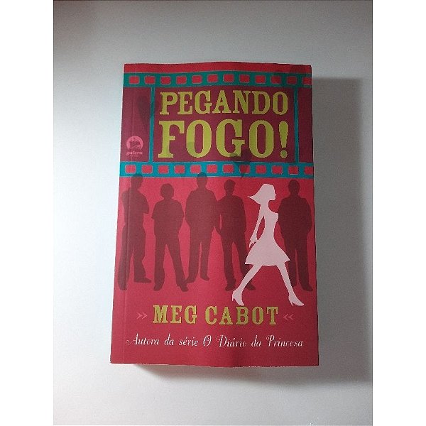 PEGANDO FOGO!