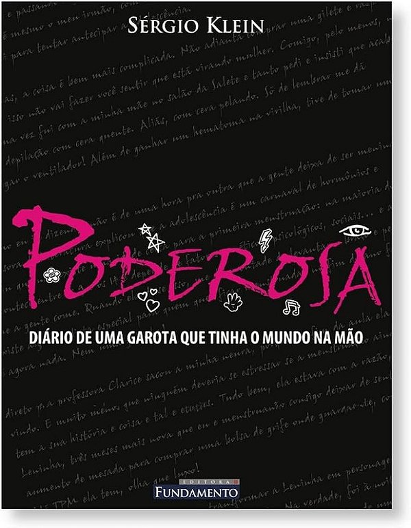 PODEROSA - DIÁRIO DE UMA GAROTA QUE TINHA O MUNDO NA MAO
