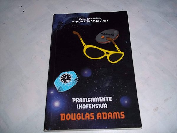 PRATICAMENTE INOFENSIVA. MOCHILEIROS DAS GALÁXIAS
