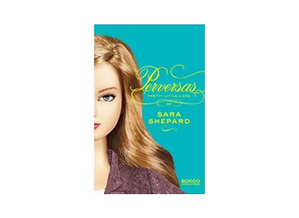 PRETTY LITTLE LIARS 5 - PERVERSAS