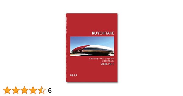 RUY OTAKE - ARQUITETURA E DESIGN 4 DÉCADAS