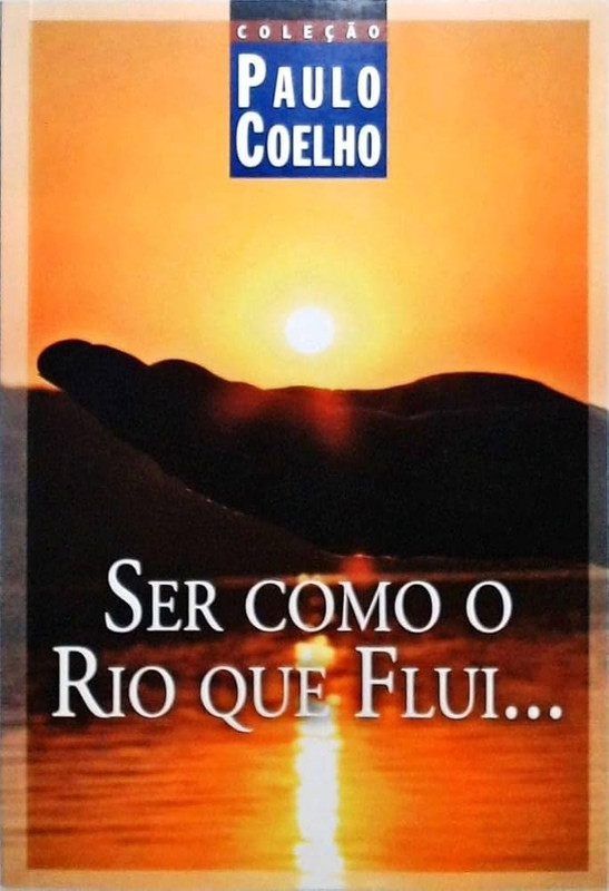 SER COMO O RIO QUE FLUI...