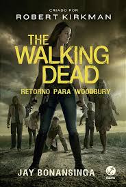 THE WALKING DEAD - RETORNO PARA WOODBURY