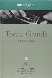 TOCAIA GRANDE: A FACE OBSCURA