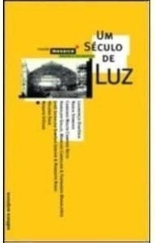 UM SÉCULO DE LUZ