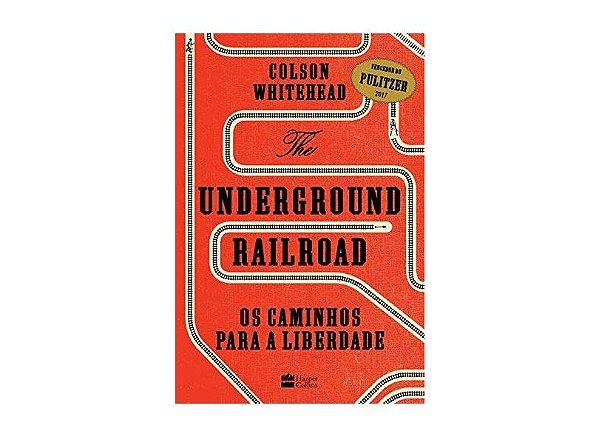 UNDERGROUND RAILROAD, THE - OS CAMINHOS PARA A LIBERDADE
