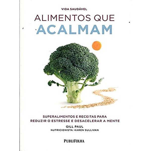 VIDA SAUDÁVEL - ALIMENTOS QUE ACALMAM