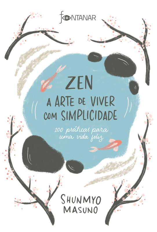 ZEN- A ARTE DE VIVER COM SIMPLICIDADE